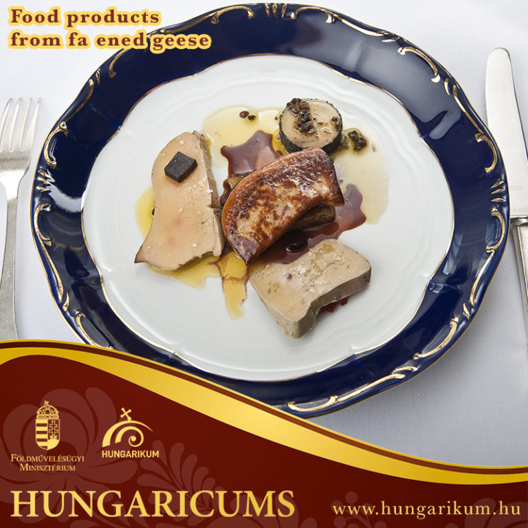 Hungaricum – Food products from fattened geese